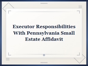Executor Guide to Distributing Pa Small Estates